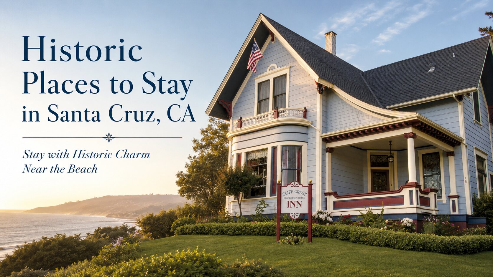 Historic Places to Stay in Santa Cruz, CA