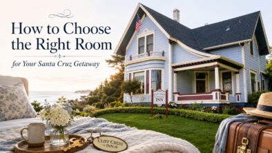 How to Choose the Right Room for Your Santa Cruz Getaway